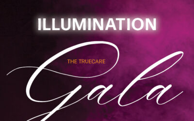 Illumination / The TrueCare Gala – SOLD OUT